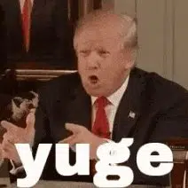 YUGE